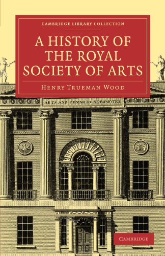 A History of the Royal Society of Arts