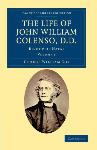 The Life of John William Colenso, D.D.