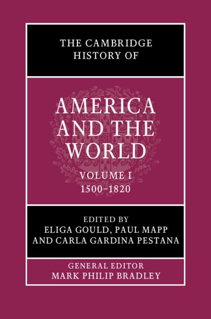 The Cambridge History of America and the World: Volume 1, 15001820