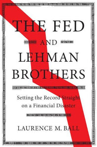 The Fed and Lehman Brothers 