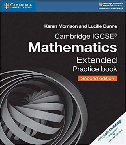 Cambridge IGCSE Mathematics Extended Practice Book