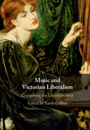 Music and Victorian Liberalism