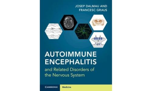 Autoimmune Encephalitis and Related Disorders of the Nervous System