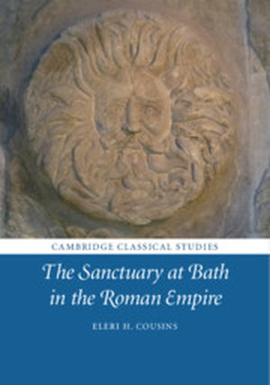 The Sanctuary at Bath in the Roman Empire