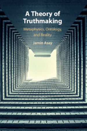 A Theory of Truthmaking