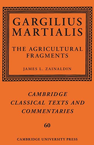 Gargilius Martialis: The Agricultural Fragments