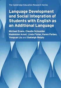 Language Development and Social Integration of Students with English as an Additional Language 