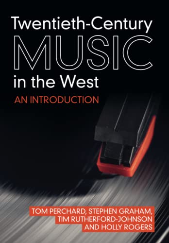Twentieth-Century Music in the West