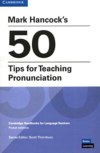 Mark Hancocks 50 Tips for Teaching Pronunciation Pocket Editions