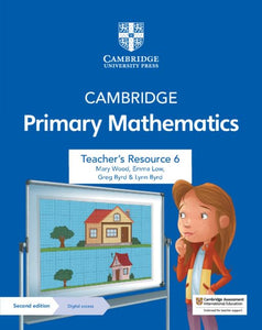 Cambridge Primary Mathematics Teacher's Resource 6 with Digital Access 