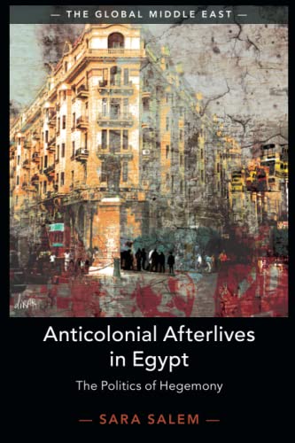 Anticolonial Afterlives in Egypt