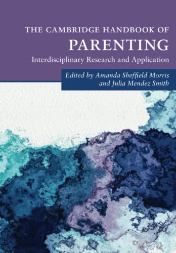 The Cambridge Handbook of Parenting