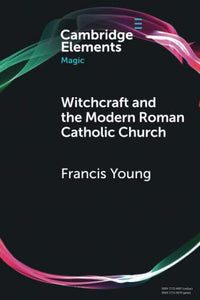 Witchcraft and the Modern Roman Catholic Church 