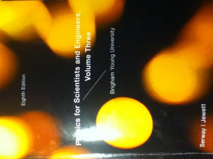 Physics for Scientists and Engineers Volume Three (BYU Custom 8th edition) 