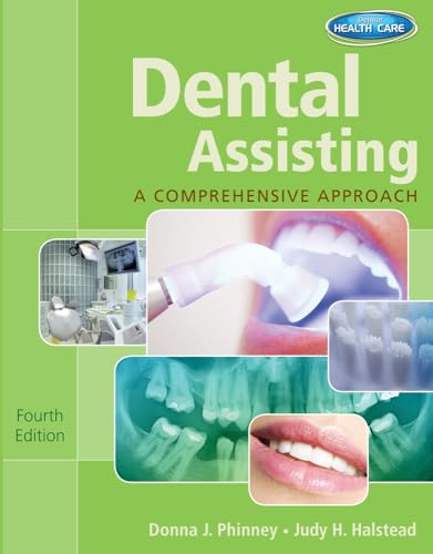 Workbook for Phinney/Halstead's Dental Assisting: A Comprehensive Approach, 4th