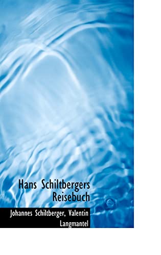 Hans Schiltbergers Reisebuch