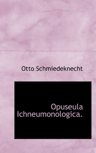 Opuseula Ichneumonologica.