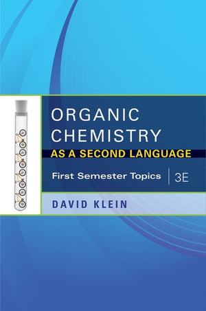 Organic Chemistry I as a Second Language 3E