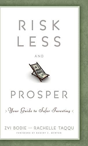 Risk Less and Prosper