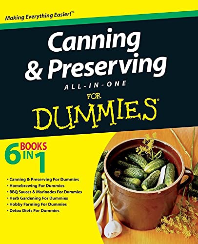 Canning and Preserving AllinOne For Dummies