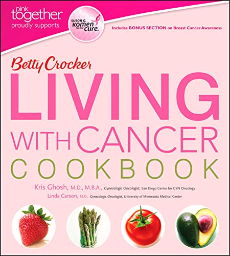 Betty Crocker Living with Cancer Cookbook