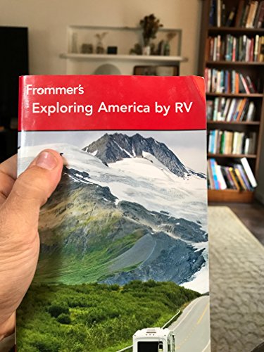 Frommer's Exploring America by RV