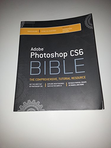 Adobe Photoshop CS6 Bible