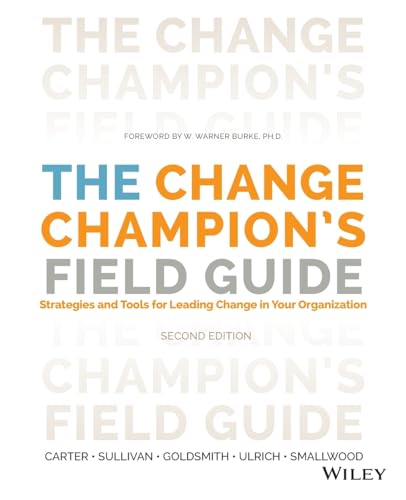 The Change Champion's Field Guide