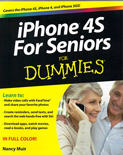 iPhone 4s for Seniors For Dummies