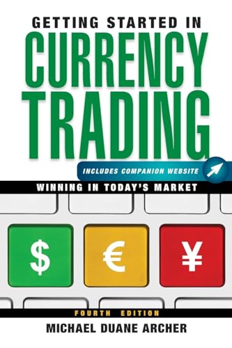 Getting Started in Currency Trading, + Companion Website