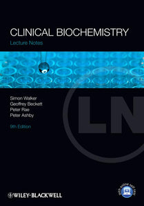 Lecture Notes: Clinical Biochemistry 
