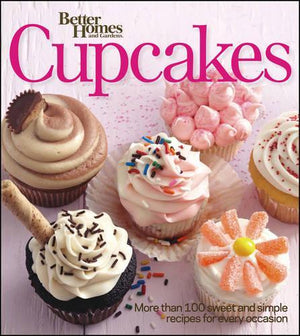 Cupcakes: Better Homes and Gardens