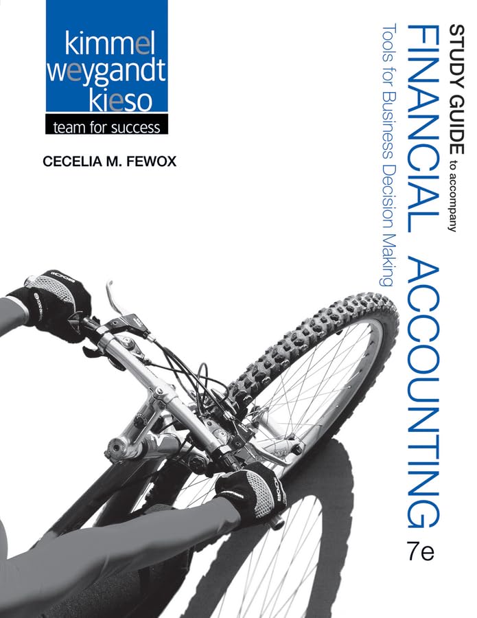 Study Guide to accompany Financial Accounting: Tools for Business Decision Making, 7e