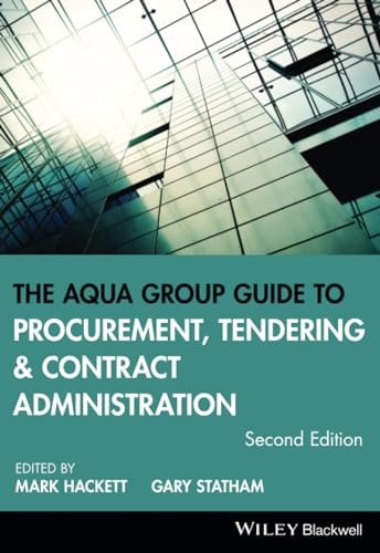 The Aqua Group Guide to Procurement, Tendering and Contract Administration