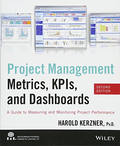 Project Management Metrics, Kpis, and Dashboards