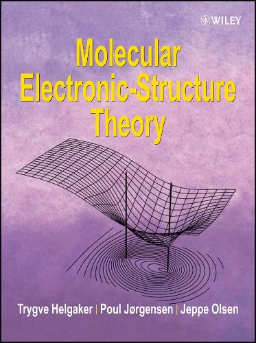 Molecular Electronic-Structure Theory