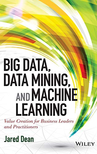 Big Data, Data Mining, and Machine Learning