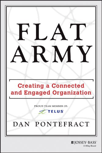 Flat Army Creating a Connected and Engaged Organization