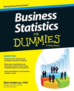 Business Statistics For Dummies 