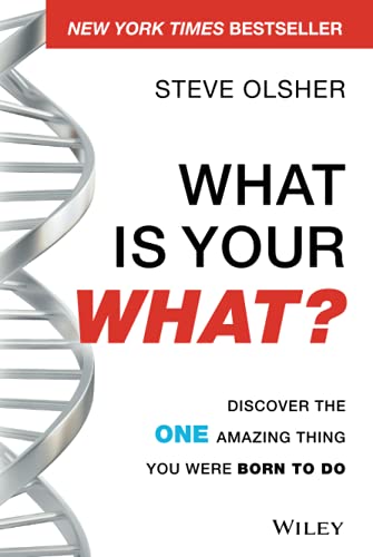 What Is Your WHAT?