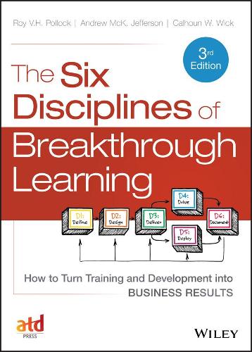 The Six Disciplines of Breakthrough Learning