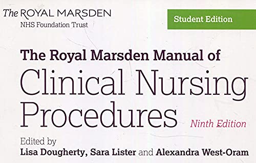 The Royal Marsden Manual of Clinical Nursing Procedures