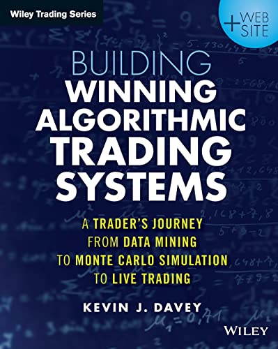 Building Winning Algorithmic Trading Systems, + Website