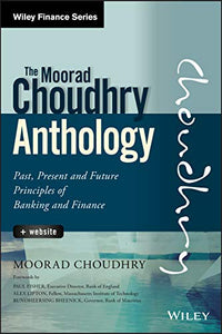 The Moorad Choudhry Anthology, + Website 