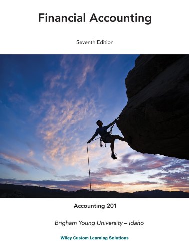Financial Accounting Seventh Edition- Accounting 201 BYU-I