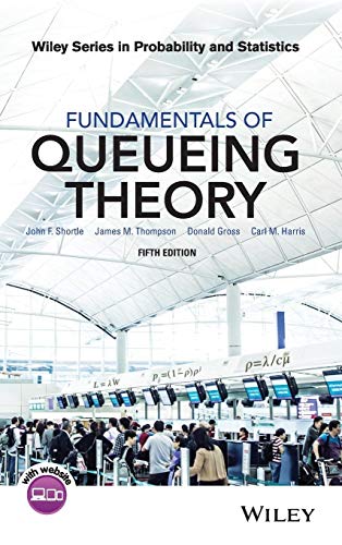 Fundamentals of Queueing Theory