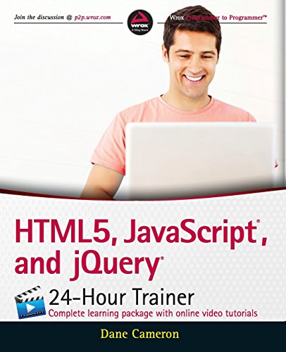 HTML5, JavaScript, and jQuery 24-Hour Trainer