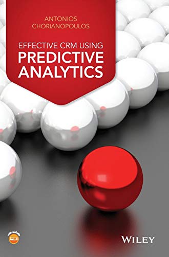 Effective CRM using Predictive Analytics