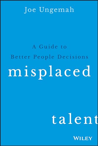 Misplaced Talent