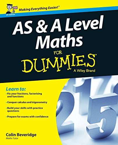 AS and A Level Maths For Dummies